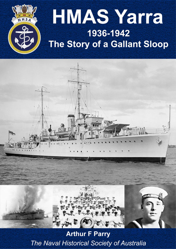 HMAS Yarra, 1936-1942 The Story of a Gallant Sloop